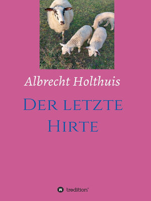 cover image of Der letzte Hirte